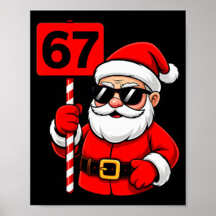 Poster 67 Santa Meme 6 7 Noël drôle 6-7 Six Sept Xm
