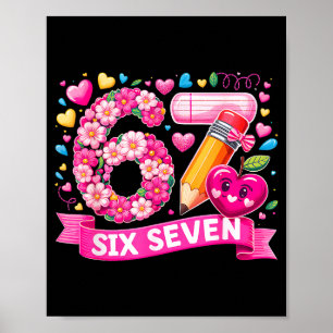 Poster 67 Six Seven 6 7 Mème Conception d'enseignant de l