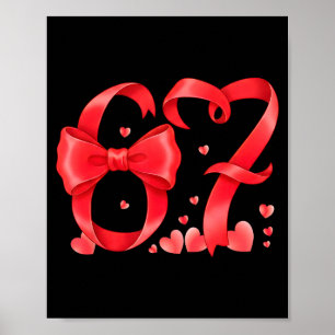Poster 67 Six Seven Mème Gen Alpha Saint-Valentin Coquett