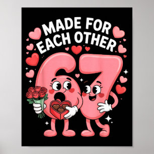 Poster 67 Six Seven Mème Gen Alpha Saint-Valentin Coquett