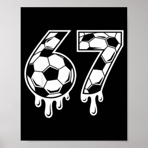 Poster 67 Soccer Glace Dégoulinante Gen Alpha Six Sept Mè