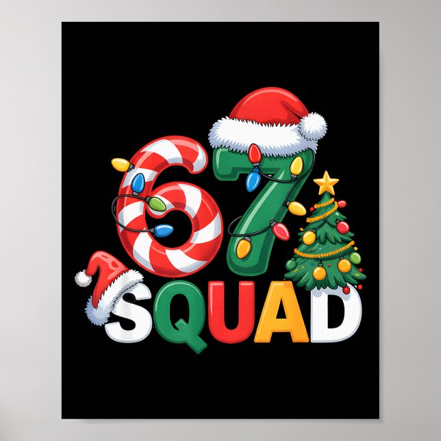 Poster 67 Squad Squad Teacher Christmas Design Funny 67  (Devant)