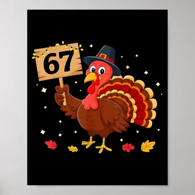 Poster 67 Thanksgiving Turkey Meme Six Seven 6 7  (Devant)