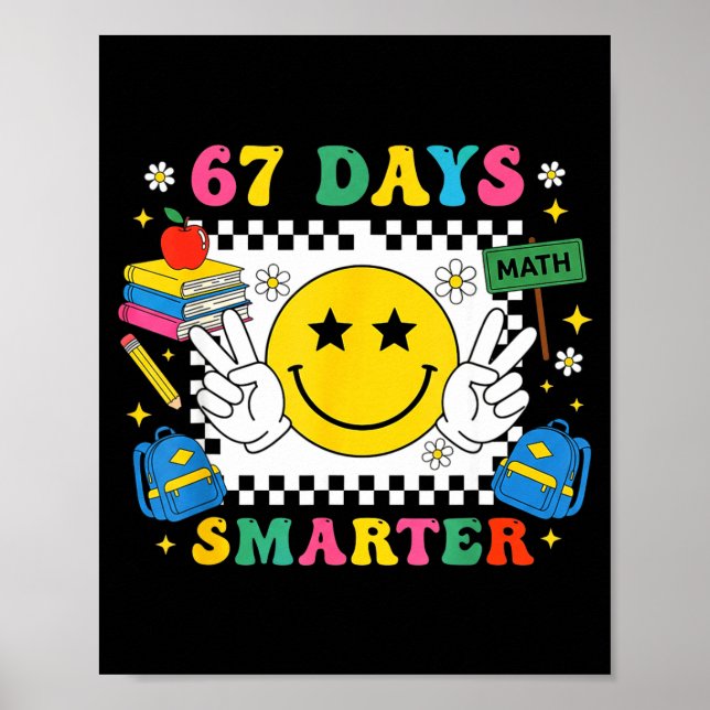 Poster 67th Day Of School Funny 67 Days Smarter Teacher B (Devant)