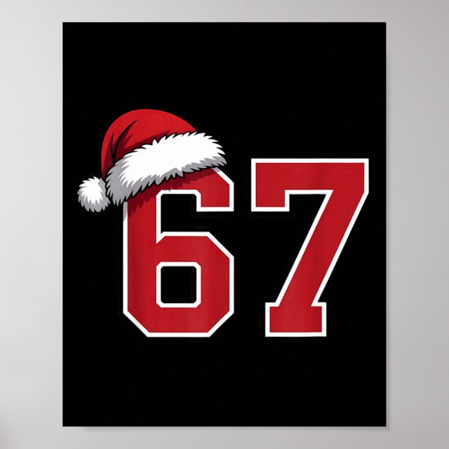 Poster 6 7 Christmas 67 Santa Six Seven Funny Christmas B (Devant)