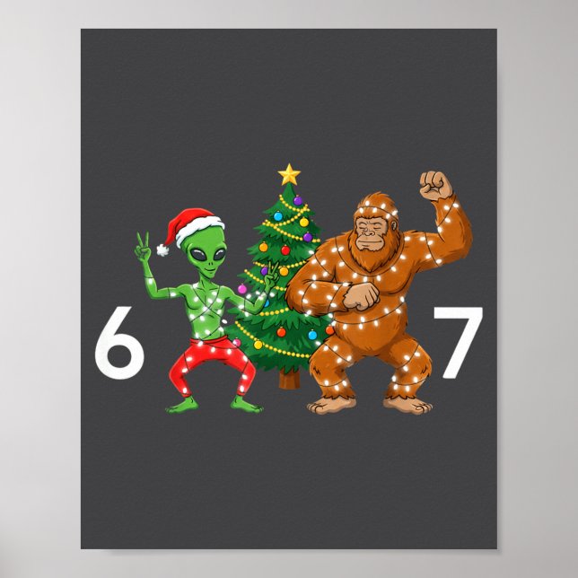 Poster 6 7 Meme Christmas Alien Sasquatch Six Seven Fun  (Devant)
