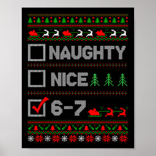 Poster 6-7 Mème Nice Naughty 67 Noël Cerveau Pourri Drôle