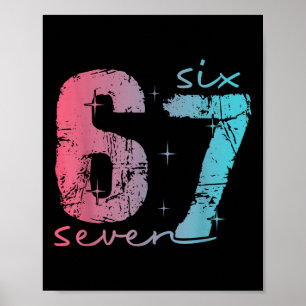 Poster 6 7 Six Seven T-shirt drôle pour femmes