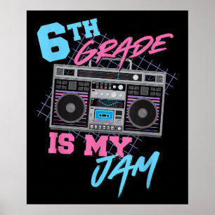 Poster 6e année est ma confiture Vintage 80s Boombox Stud