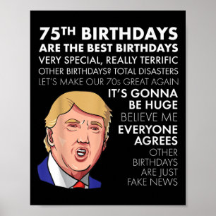 Poster 75e Anniversaire Cadeau Funny Trump Citation Shirt