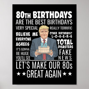 Poster 80e anniversaire Design - Drôle Citation de Trump 