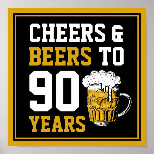 Poster 90e anniversaire Cheers & Bières à 90 ans (Devant)
