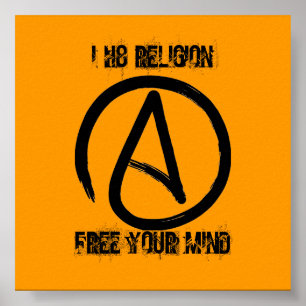 Poster a2, I H8 RELIGION, LIBÉREZ VOTRE ESPRIT