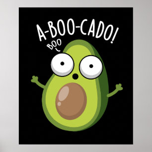 Poster A-boo-cado Amusant Avocado Puns d'Effraction Dark