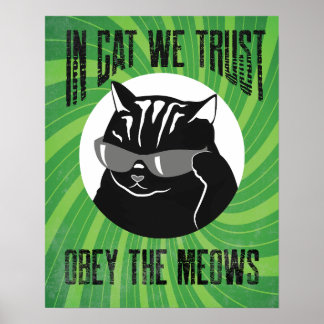 Poster À Cat We Trust, Obey The Meows # 6