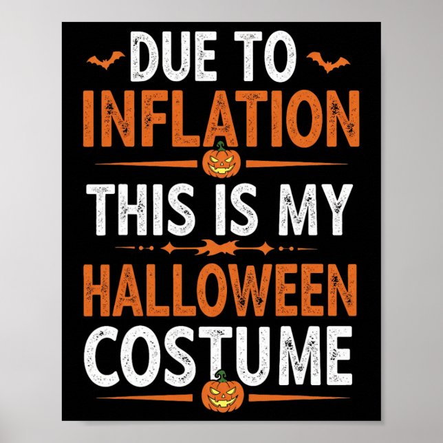 Poster A Cause De L'Inflation C'Est Mon Costume D'Hallowe (Devant)