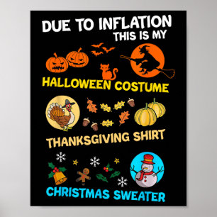 Poster A Cause De L'Inflation C'Est Mon Costume D'Hallowe