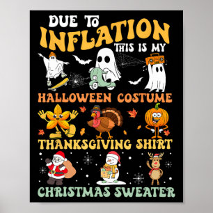 Poster A Cause De L'Inflation C'Est Mon Costume D'Hallowe