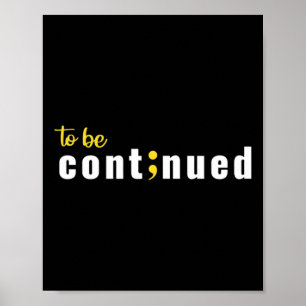 Poster À Continuer Semicolon Suicide Santé mentale Aw