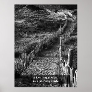 Poster A journey started is a journey made