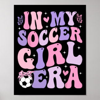 Poster À l'ère de ma fille footballeuse Rétro Groovy Fill