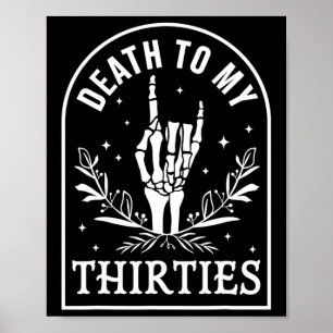 Poster À mes trente 40e anniversaire Squelette Gothique H