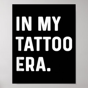 Poster À Mon Époque Du Tatouage - Fantastique Tendance De