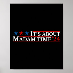Poster À propos de Madame Time Harris 2024 Kamala Chat sa