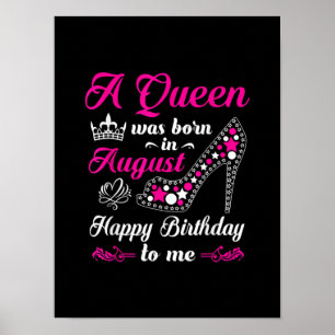 Poster A Queen Quoi Born In August Birthday Women