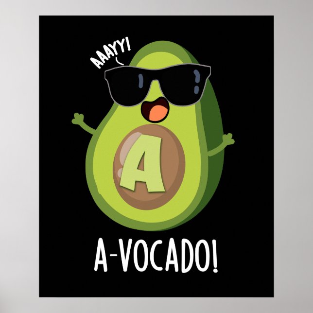 Poster A vocado Amusant Avocado Pun Dark BG (Devant)