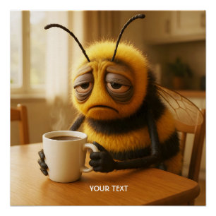 Poster Abeille Fantastique Mignonne Très Fatiguée