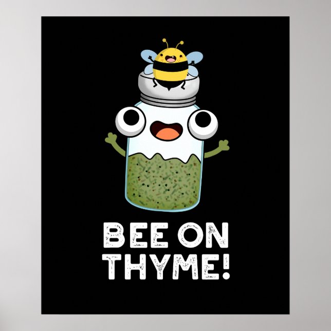 Poster Abeille Sur Thyme Funny Herb Insect Pun Dark BG (Devant)