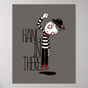 Poster Accrochez-Vous Là Mime