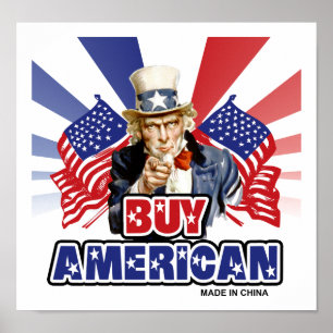 Poster Achetez Américain ( Fabriqué En Chine ) - Blague D