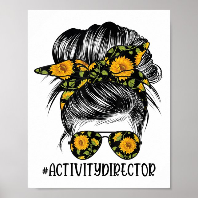 Poster Activity Director Messy Hair Woman Bun Sunflower H (Devant)