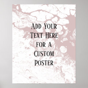 Poster Add Your Custom Text, White & Dusty Rose Marble