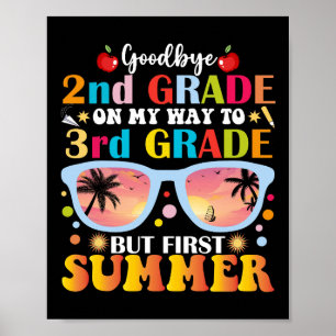 Poster Adieu 2e année Bonjour 3e année mais premier été