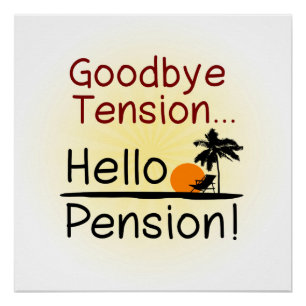 Poster Adieu Tension, Bonjour Pension Drôle Retraite