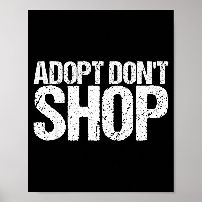 Poster Adopt Don't Shop As An Animal Rescue  (Devant)