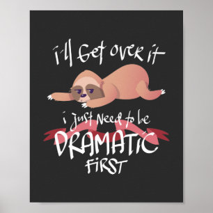 Poster Adorable je vais passer au-dessus de la Sloth Main