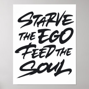 Poster Affamer l'ego nourrir l'âme