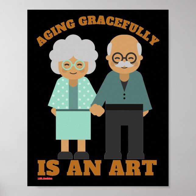 Poster "AGING GRACEFULLY..." (Vorne)