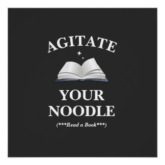 Poster Agiter votre nouille Lire