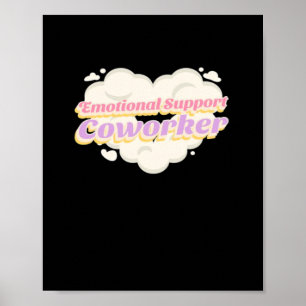 Poster Aide émotionnelle Coworker Office Cadeau classique
