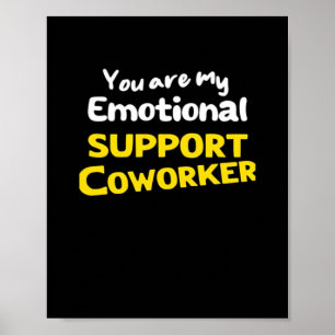 Poster Aide émotionnelle Coworker Viral Meme