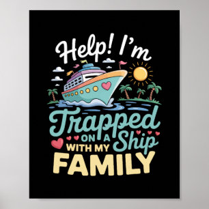 Poster Aide Je suis coincé sur un bateau avec ma croisièr