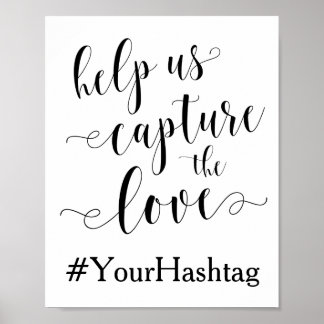 Poster Aidez-nous à saisir l'amour - Mariage Hashtag Sign
