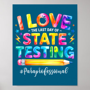 Poster Aime le dernier jour de tests d'état drôle