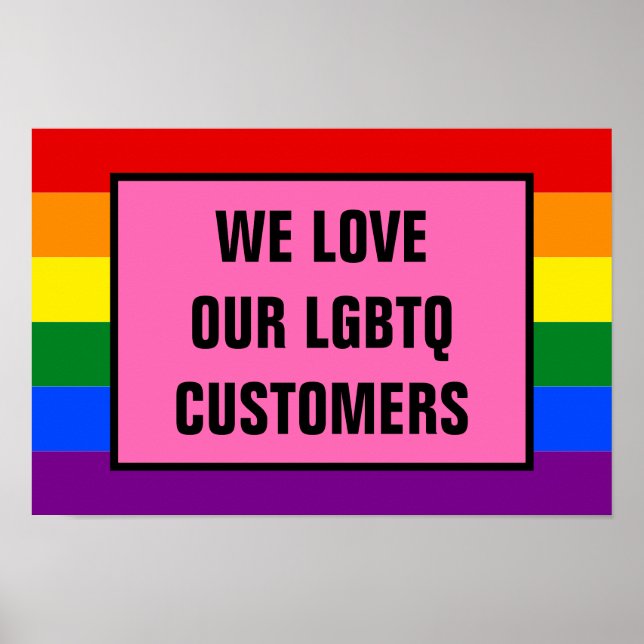 Poster Aimer nos clients gays LGBTQ Rainbow Pride Drapeau (Devant)