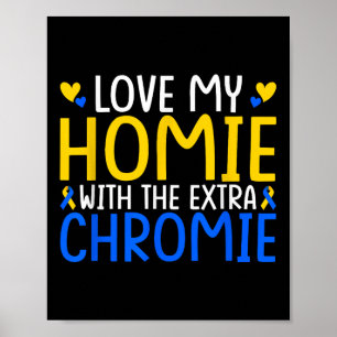 Poster Aimez Mon Homie Avec La Chromie Supplémentaire
